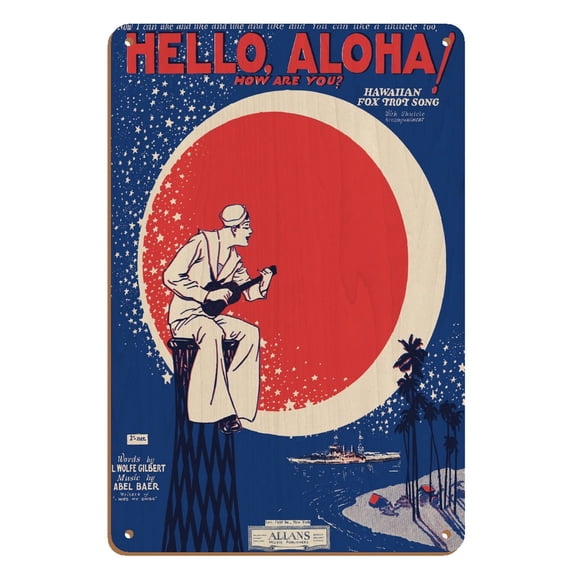 Hello Aloha! How are You? - Hawaiian Fox Trot Song - Vintage Hawaiian Sheet Music c.1940s - 8 x 12 inch Vintage Wood Art Sign