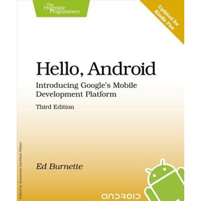 Hello, Android : Introducing Google's Mobile Development Platform