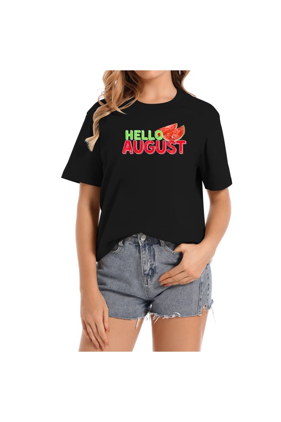 Hello August Hello-August Month for Birthday Anniv Womens Tops Short Sleeve - Unique Graphic Tee