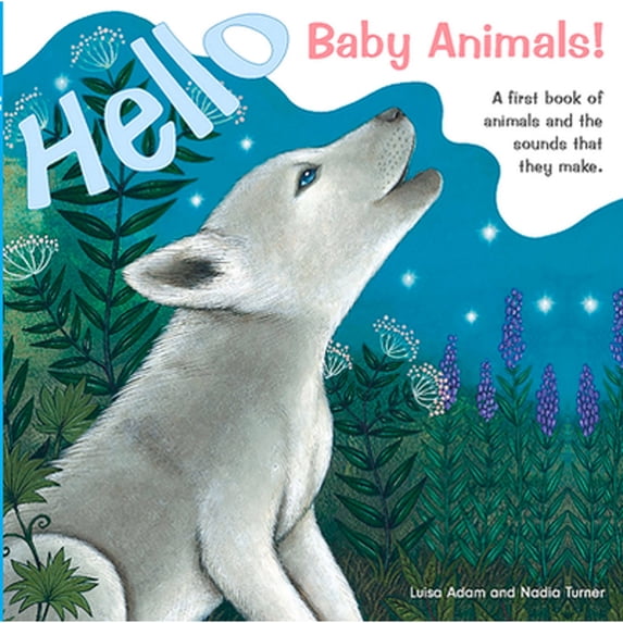 Pre-Owned Hello Baby Animals!: A First Book of Animals and the Sounds That They Make (Board book) 0648409554 9780648409557