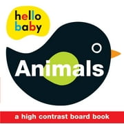Hello Baby Animals A High-Contrast Board Book Board Book
