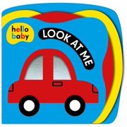 Look at Me! Hello Baby A High Contrast Book for Newborns Board Book