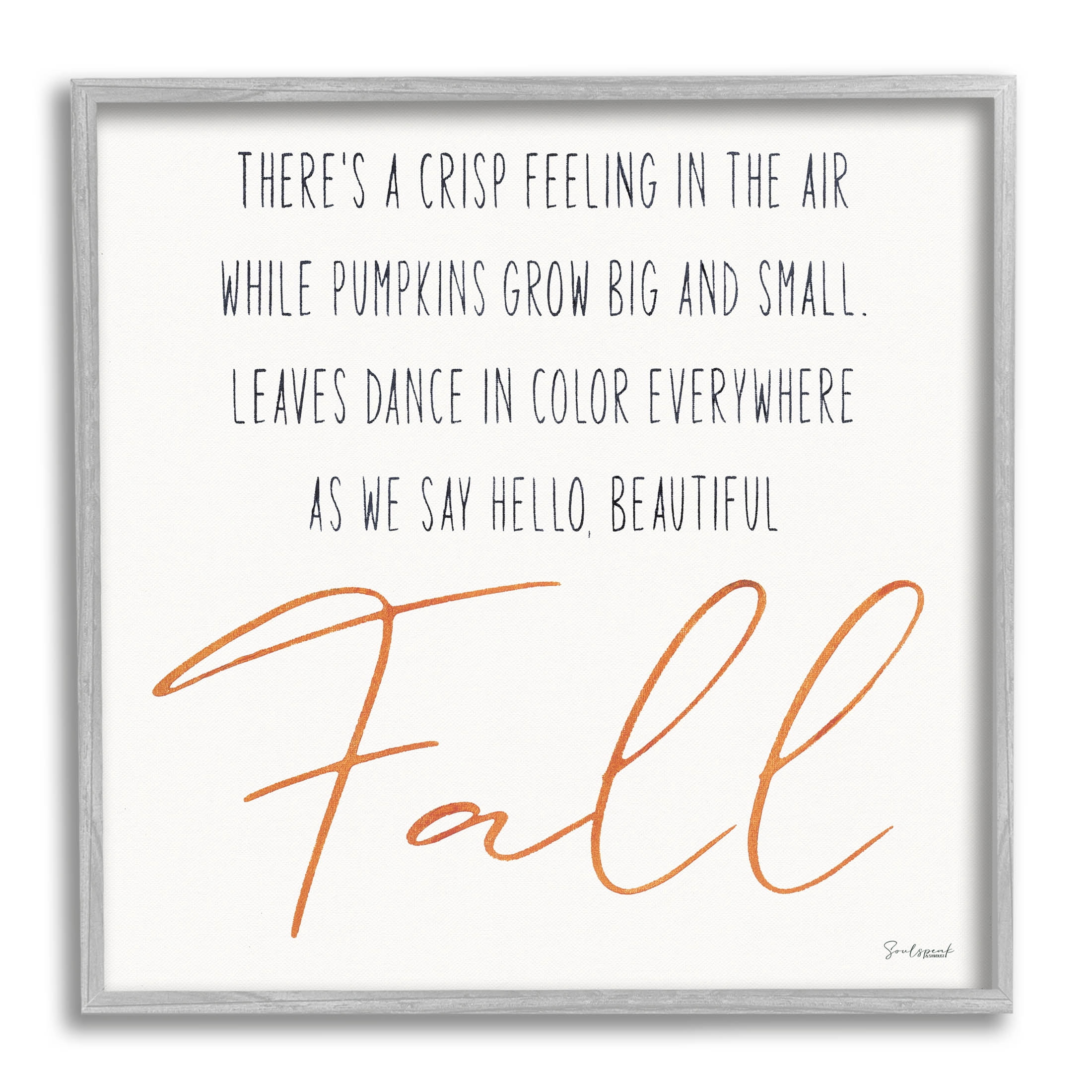 Hello Beautiful Fall Uplifting Rhyme Holiday Graphic Art Gray Framed Art Print Wall Art