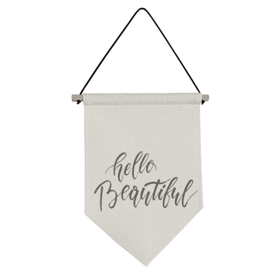 Hello Beautiful Quote Handwrite Canvas Flag Hanging Wall Art Decor Banner