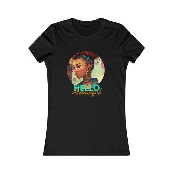 Hello Beautiful- Women Favorite Tee
