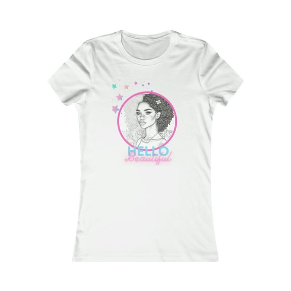 Hello Beautiful- Women Favorite Tee