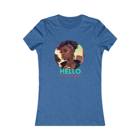 Hello Beautiful- Women Favorite Tee