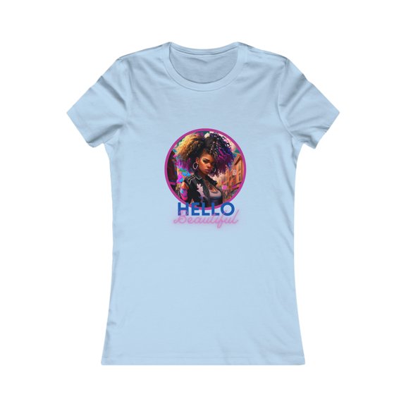 Hello Beautiful- Women Favorite Tee