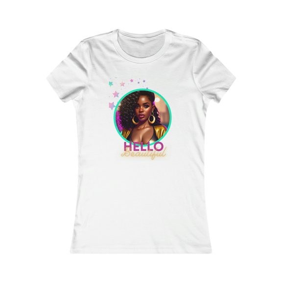 Hello Beautiful- Women Favorite Tee