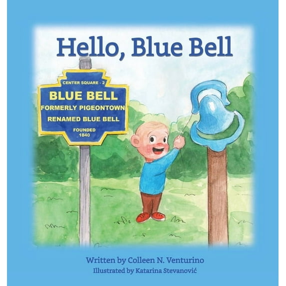 Hello, Blue Bell, (Hardcover)