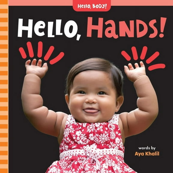 Hello, Body! Hello, Hands!, (Board Book)