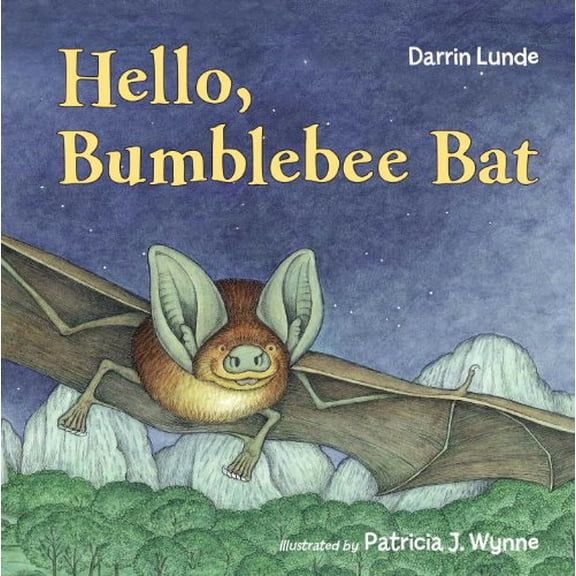 Pre-Owned Hello, Bumblebee Bat (Paperback) 1570914648 9781570914645