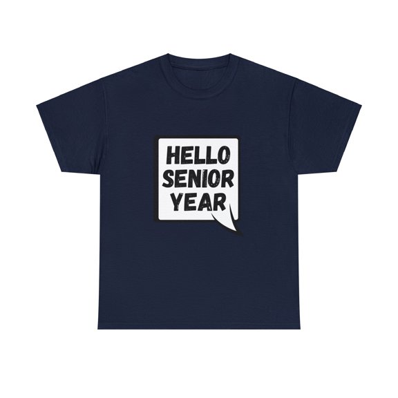 Hello Class of 2024 Senior Year! Back to School Essential - Senior Year Tee