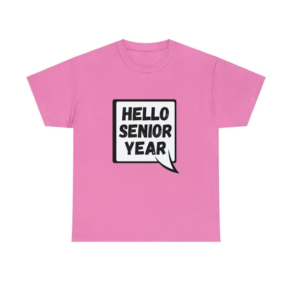 Hello Class of 2024 Senior Year! Back to School Essential - Senior Year Tee