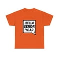 thumbnail image 1 of Hello Class of 2024 Senior Year! Back to School Essential - Senior Year Tee, 1 of 4