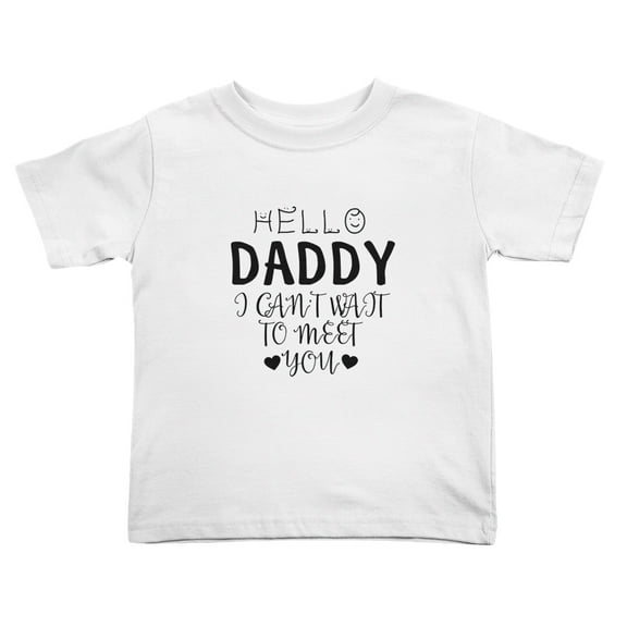 Hello Daddy I Can't Wait To Meet Yous Funny Toddler T Shirts for Boys Girls (White, Youth L)