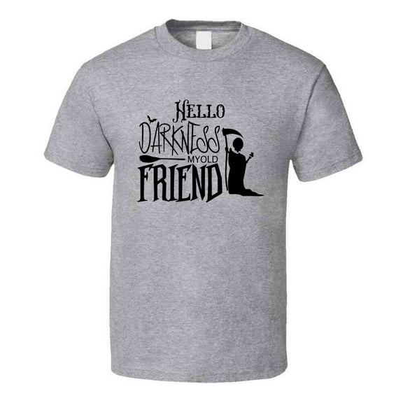 Hello Darkness My Old Friend Funny Halloween Tee Cool Fall T-shirt Holiday Novelty T Shirt