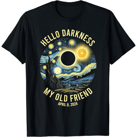 Hello Darkness My Old Friend Solar Eclipse April 8 2024 T-Shirt