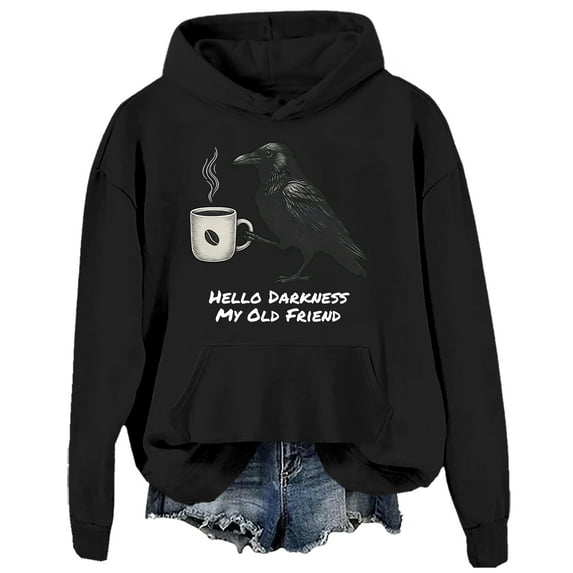 Hello Darkness My Old Friend Sweatshirt Raven Crow Hoodie