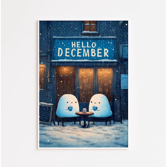 Hello December Poster: Snow Character Cafe Art Poster Decor For Living Room Bedroom, Size 8x12 UNFFRAMED F03.1.7l1612