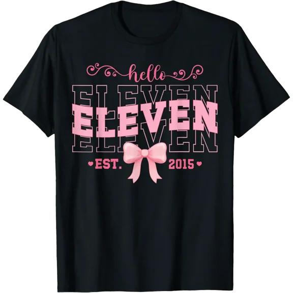 Hello Eleven Est 2015 Pink Bow Birthday T Shirt Size S-5XL