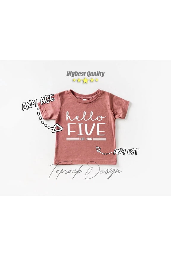| Hello FIVE, Hello 5 Shirt, FIVEth Birthday For Her, 5th Birthday Party, 5th Birthday, Birthday Party, 5th Birthday Girl All Size S-5Xl