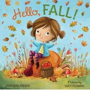 Hello, Fall! A Picture Book Hardcover