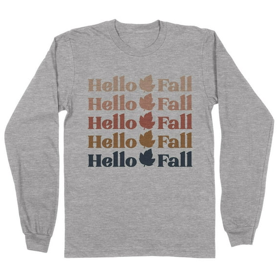 Hello Fall Long Sleeve Shirt Unisex 3X-Large Grey