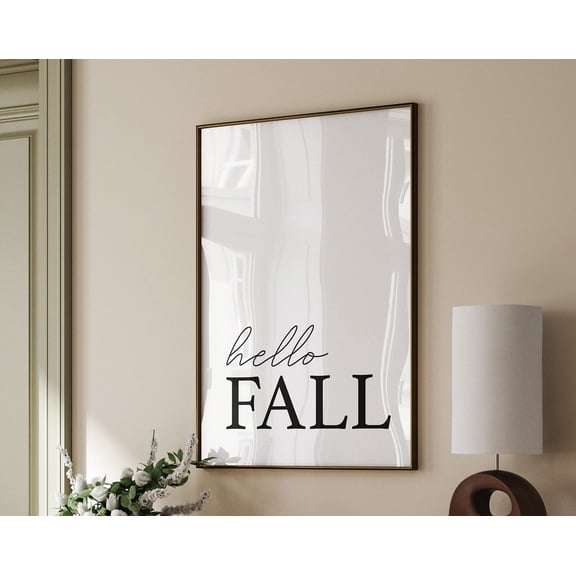 Hello Fall Print, Fall Art, Fall Wall Art, Rustic Fall Art, Autumn Print, Fall Quote, Minimal Fall Poster Wall Art, Modern Wall Decor, 16x24 UNFRAMED