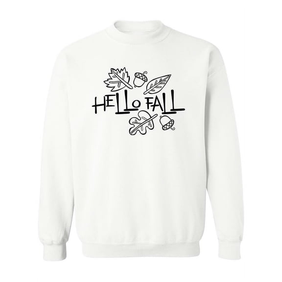 Hello Fall! Sweatshirt Women -Image by Shutterstock, Female XX-Large