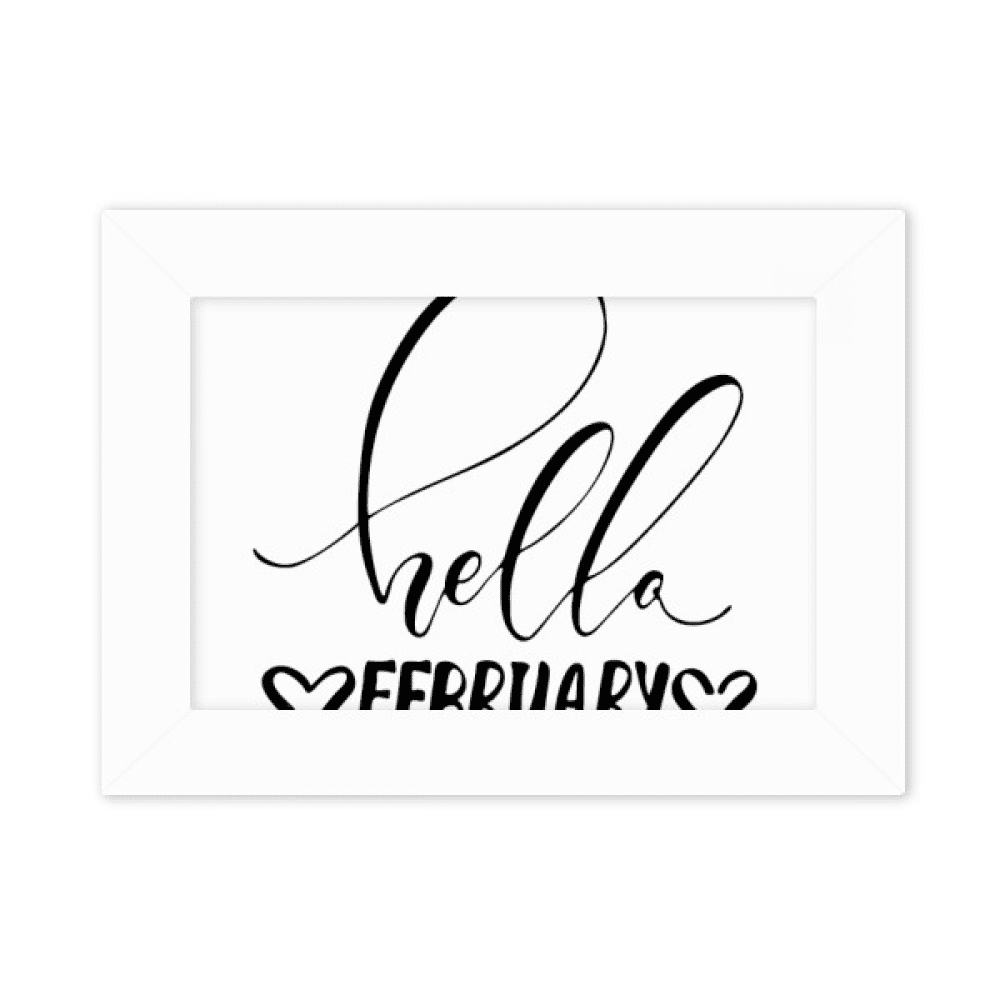Hello February Quote Handwrite Photo Mount Frame Picture Art Painting ...