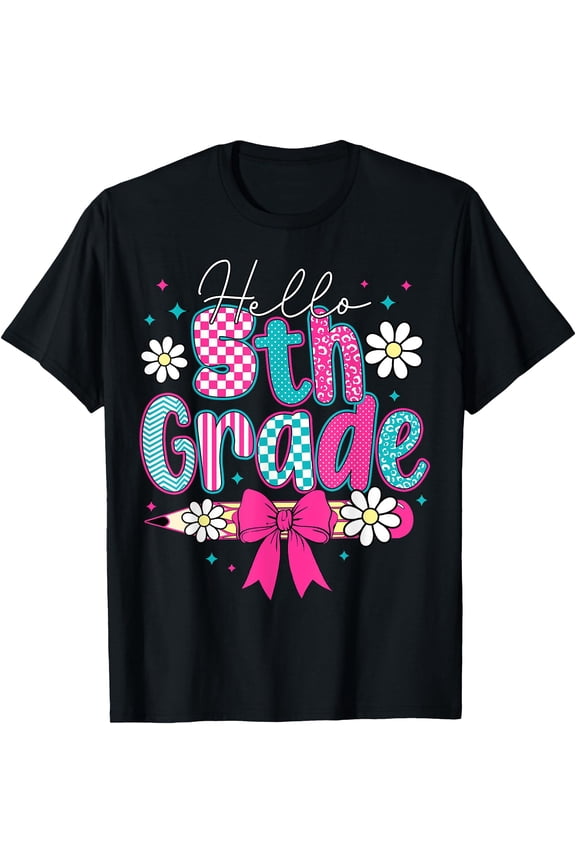 Hello Fifth Grade Team 5Th Grade Back To School T-Shirt