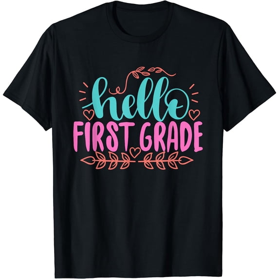 Hello First Grade 1st Grade Back to School Teacher Kids T-Shirt Black Medium