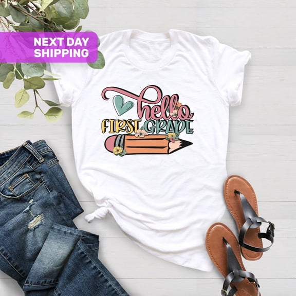 Hello First Grade Shirt, First Grade Shirt, Back To School Shirt, School Shirt, First Day of School Shirt, First Grade Girls and Boys Tshirt All Size S-5XL