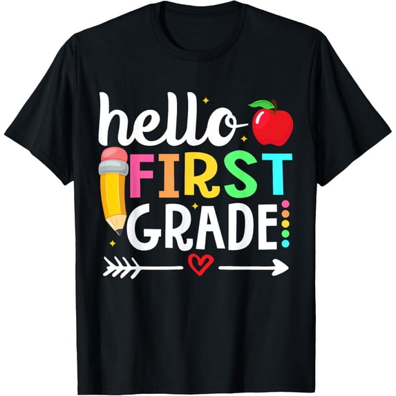 Hello First Grade Team 1st Grade Teacher Back to School T-Shirt
