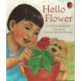 thumbnail image 1 of Pre-Owned Hello Flower (Paperback) 158430829X 9781584308294, 1 of 1