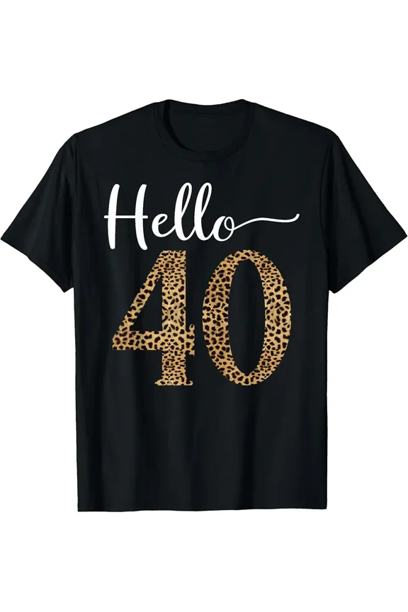 Hello Forty Leopard Print 40th Birthday Celebration Gift T-Shirt Z10516, for Men & Women, up to Size 5XL