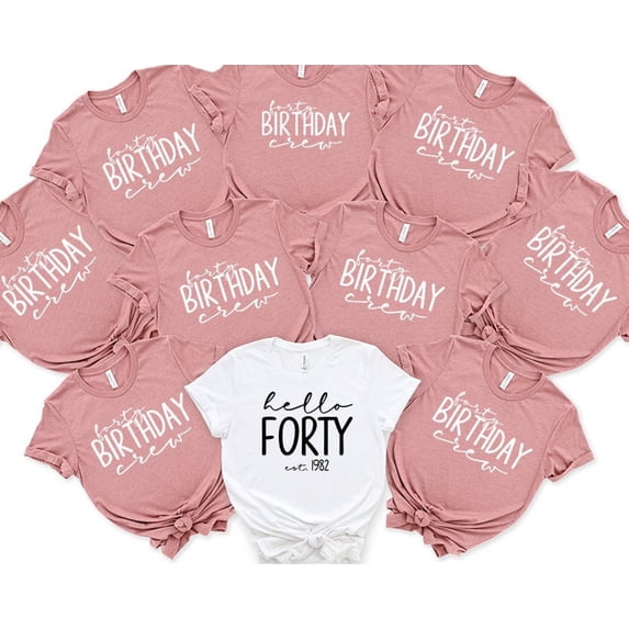 Hello Forty Shirt Forty Birthday Crew Shirt 40th Birthday Shirt Birthday Party Shirt 40 Bi