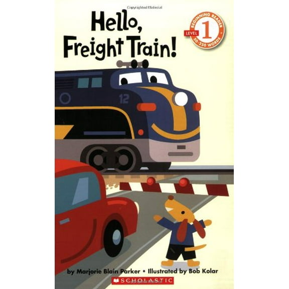 Pre-Owned Hello, Freight Train! (Paperback) 0439598915 9780439598910