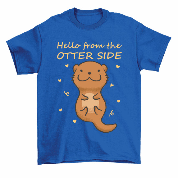 Hello From The Otter Side T-Shirt Funny Otter Pun Gift Tee Men Women