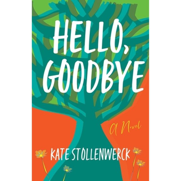 Pre-Owned Hello, Goodbye (Paperback) 1684631459 9781684631452