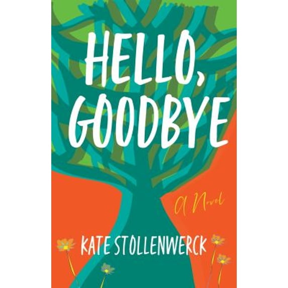 Pre-Owned Hello, Goodbye (Paperback) 1684631459 9781684631452