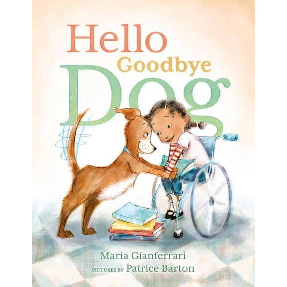 Hello Goodbye Dog, (Hardcover)