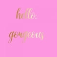 thumbnail image 1 of Hello Gorgeous Pink Poster Print by Matic,Jelena Matic, 1 of 1