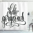 thumbnail image 1 of Hello Gorgeous Shower Curtain, Unique Handwriting Style Font Calligraphy Phrase on White Background, Fabric Bathroom Set with Hooks, 69W X 84L Inches Extra Long, Black and White, by Ambesonne, 1 of 3