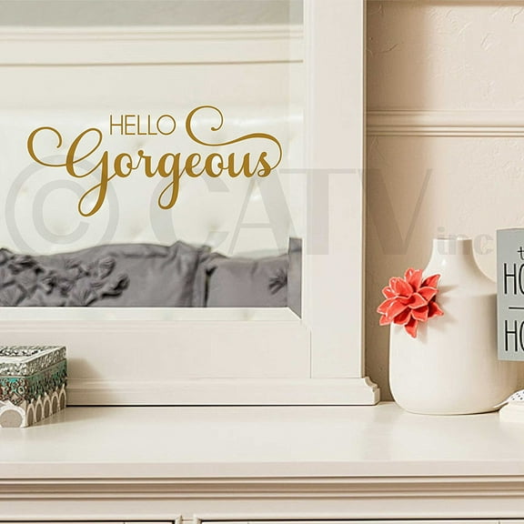 Hello Gorgeous Vinyl Lettering Wall Decal Sticker (6H x 14L, Metallic Gold)