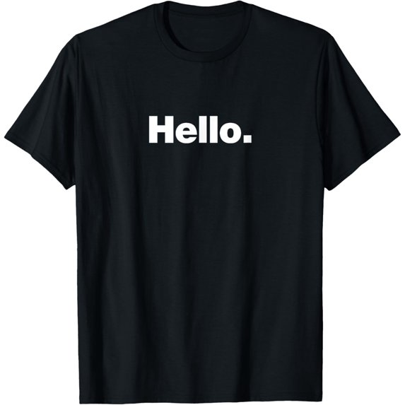 Hello Graphic Simple Hello Text Design Unisex Short Sleeve T shirt Unisex Tee