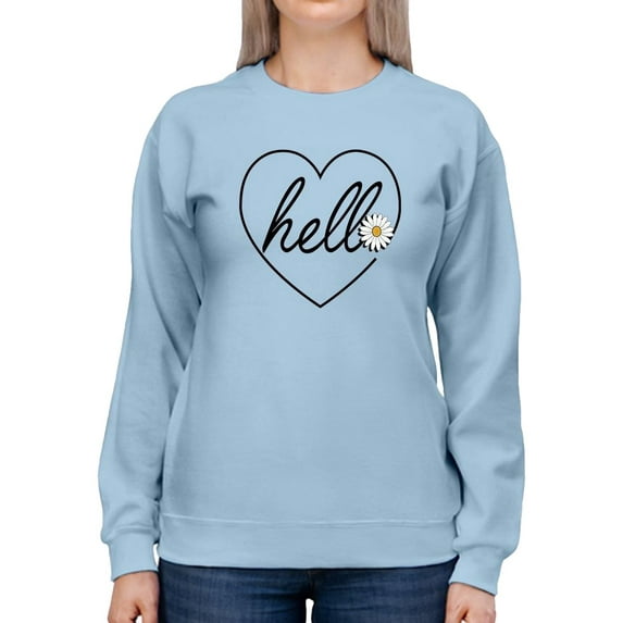 Hello Heart W Daisy Sweatshirt Women -Image by Shutterstock, Female 3X-Large