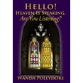 thumbnail image 1 of Hello! Heaven Is Speaking, Are You Listening?, 1 of 1