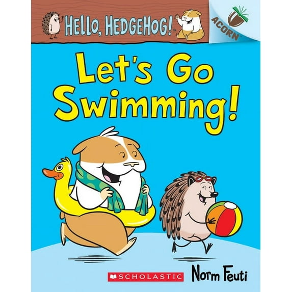 Hello, Hedgehog!: Let's Go Swimming!: An Acorn Book (Hello, Hedgehog! #4): Volume 4 (Paperback)